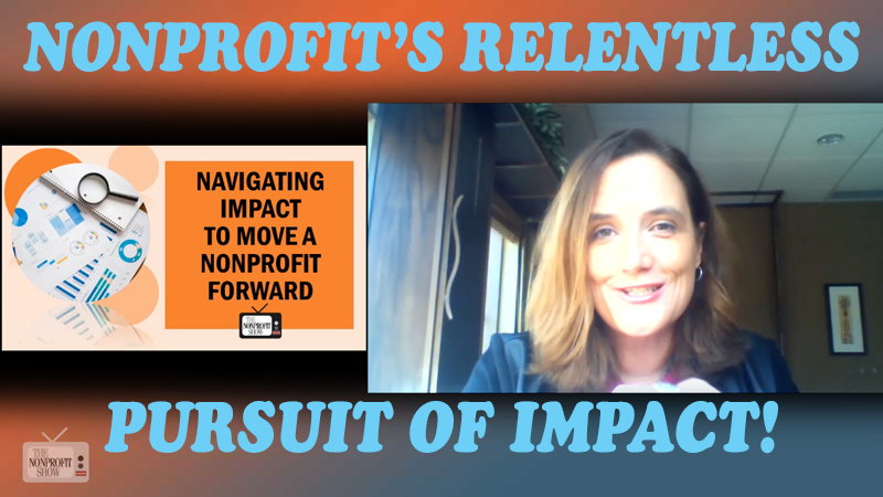 Nonprofit's Relentless Pursuit Of Impact