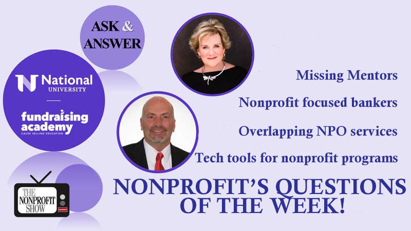 Tech tools for nonprofit programs | Overlapping NPO services | Nonprofit focused bankers |