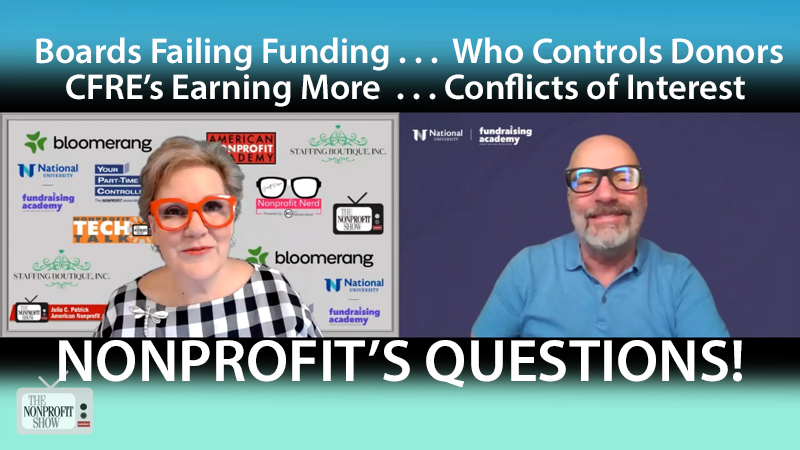 questions about: Boards failing funding duties | Why money fuels missions | Who controls donors data and relations | How CFRE's earn more | Conflict of issues includes staff.