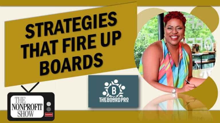 Strategies That Fire Up Nonprofit Boards!