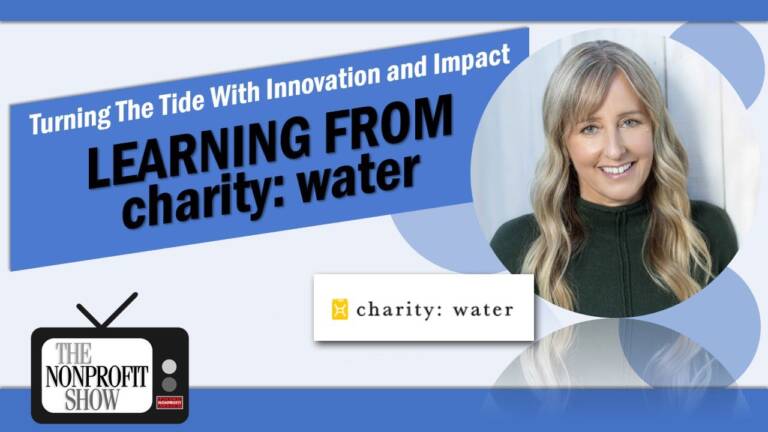 Behind the Scenes: How Charity: Water’s Technology and Storytelling Transforms Lives