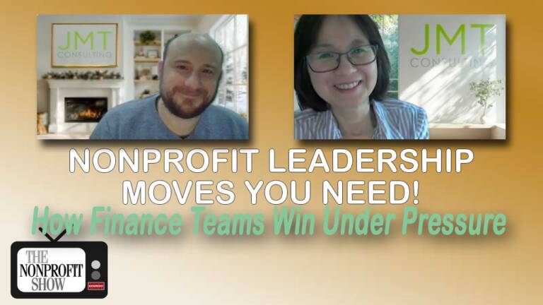 Nonprofit Leadership Moves You Need to Have Finance Teams Win Under Pressure!