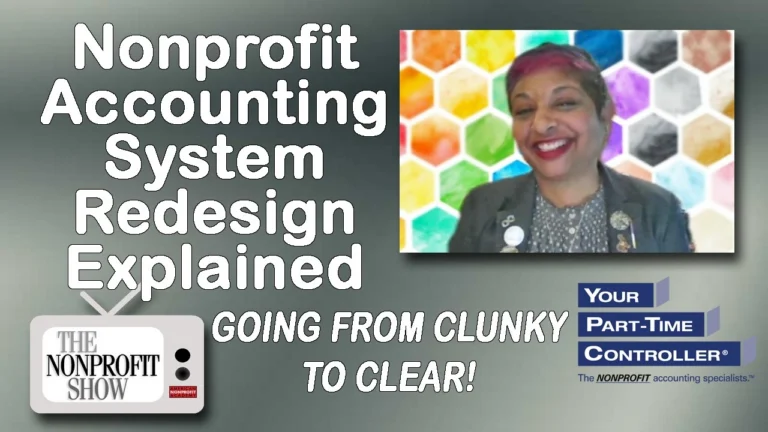 Nonprofit Accounting System Redesign Explained: From Clunky to Clear!