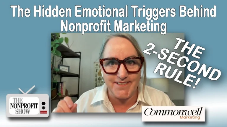 Hidden Emotional Triggers Behind Nonprofit Marketing and the 2-Second Rule!