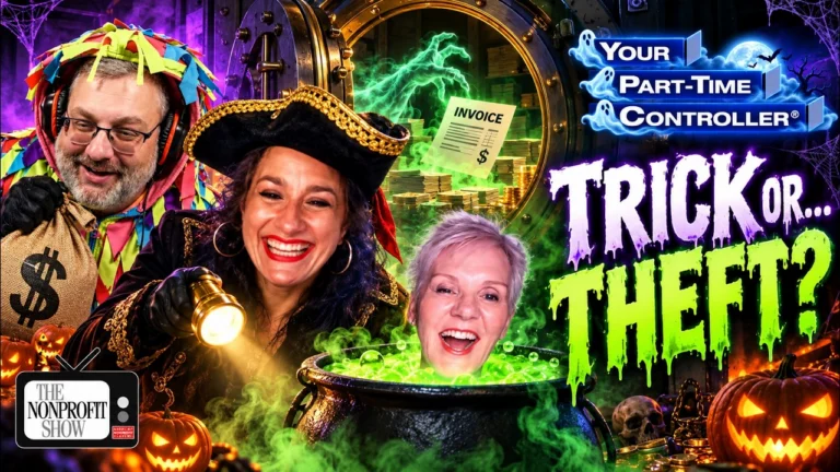 A Pirate, a Piñata, and a $250,000 Near-Miss: Preventing Nonprofit Fraud!