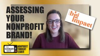 Assessing Your Nonprofit Brand! Assessing Your Nonprofit Brand!