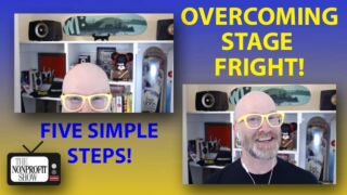 Overcoming Stage Fright! 5 Easy Steps Overcoming Stage Fright! 5 Easy Steps