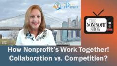 How Nonprofit's Can Work Together! How Nonprofit's Can Work Together!