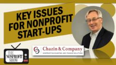 Key Issues For Nonprofit Start-ups! Key Issues For Nonprofit Start-ups!