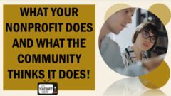 Letting The Community Know What Your NPO Does! Letting The Community Know What Your NPO Does!