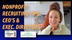 NPO Recruiting Tips: CEO's And Exec. Directors NPO Recruiting Tips: CEO's And Exec. Directors
