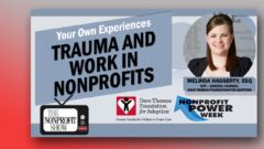 Trauma And Work In Nonprofits Trauma And Work In Nonprofits