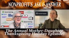 Nonprofit's Ask and Answer! Thanksgiving Episode Nonprofit's Ask and Answer! Thanksgiving Episode