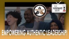 Empowering Authentic Leadership Empowering Authentic Leadership