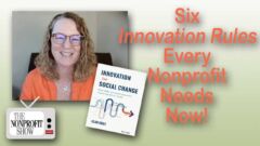 The 6 Innovation Rules Every Nonprofit Needs Now The 6 Innovation Rules Every Nonprofit Needs Now
