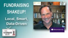 Fundraising Shakeup: Local, Smart, Data-Driven Fundraising Shakeup: Local, Smart, Data-Driven