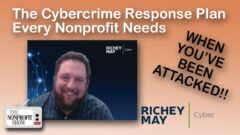 The Cybercrime Response Plan Every Nonprofit Needs: What To Do First The Cybercrime Response Plan Every Nonprofit Needs: What To Do First