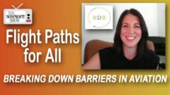 Flight Paths for All: Breaking Down Barriers in Aviation Flight Paths for All: Breaking Down Barriers in Aviation