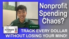 Nonprofit Spending Chaos? Track Every Dollar Without Losing Your Mind! Nonprofit Spending Chaos? Track Every Dollar Without Losing Your Mind!