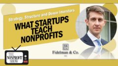 Learning from Tech Startups: Fundraising Strategies Nonprofits Need Now Learning from Tech Startups: Fundraising Strategies Nonprofits Need Now