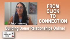 From Click to Connection: Building Donor Relationships Online From Click to Connection: Building Donor Relationships Online
