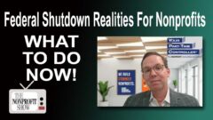 Federal Shutdown Realities for Nonprofits: What to Do Now Federal Shutdown Realities for Nonprofits: What to Do Now