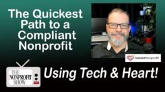 The Quickest Path to a Compliant Nonprofit: Using Tech and Heart