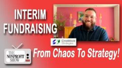 Interim Fundraising: From Chaos to Strategy Interim Fundraising: From Chaos to Strategy