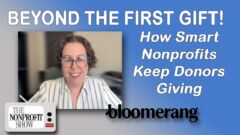 Beyond the First Gift: How Smart Nonprofits Keep Donors Giving Beyond the First Gift: How Smart Nonprofits Keep Donors Giving