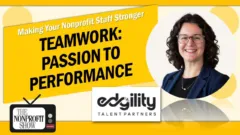 Nonprofit People Management Strategy: Turn Passion Into Performance