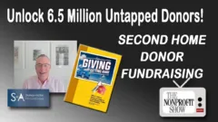 Second Home Donor Fundraising: Unlock 6.5 Million Untapped Donors!
