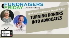 Nonprofit Donors as Advocates: Your Best Donor May Not Be Your Biggest Donor