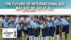 The Future of International Aid May Not Be Aid at All