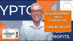 Smiling man in a checkered shirt on a colorful video thumbnail about nonprofit burnout and whether AI can help, with an orange overlay panel reading the question.