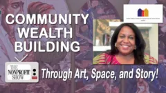 Community Wealth Building Through Art, Space, and Story