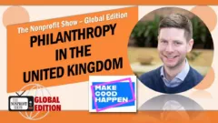 Lessons From UK Philanthropy: What U.S. Nonprofits Can Learn
