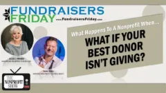 Your Major Donor Chose Another Nonprofit—What Did You Miss?