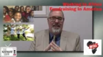 Video host in a tan suit and glasses sits center, with a collage of a smiling group and volunteers on the left and the red title 'Working In Africa Fundraising In America' at the top right; nonprofit logos visible.