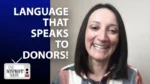 Smiling woman wearing a plaid shirt on a video thumbnail, with bold text: LANGUAGE THAT SPEAKS TO DONORS! and The Nonprofit Show logo on the left.