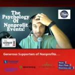 Podcaster with headset speaking into a mic under a red banner, advertising 'The Psychology Of Nonprofit Events' with sponsor logos below.