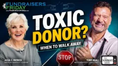 Difficult Donors: When to Walk Away